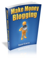 Make money blogging by daniel