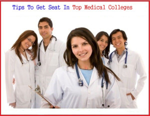 get seat in top medical colleges
