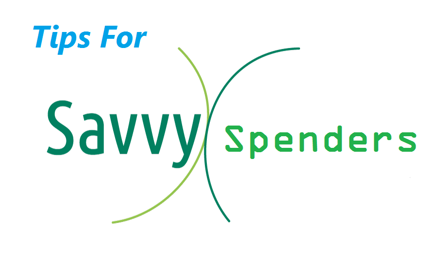 Tips for Savvy Spenders