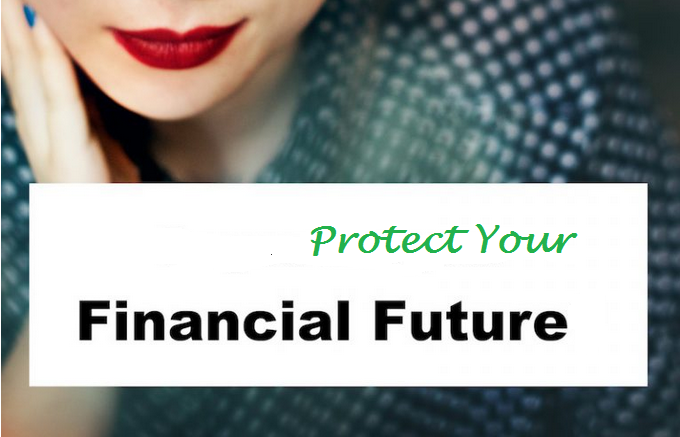 Protect Your Financial Future