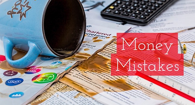Biggest money mistakes to avoid