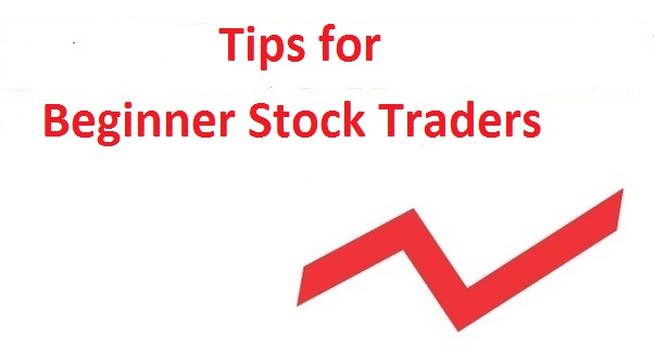 Tips for Beginner Stock Traders