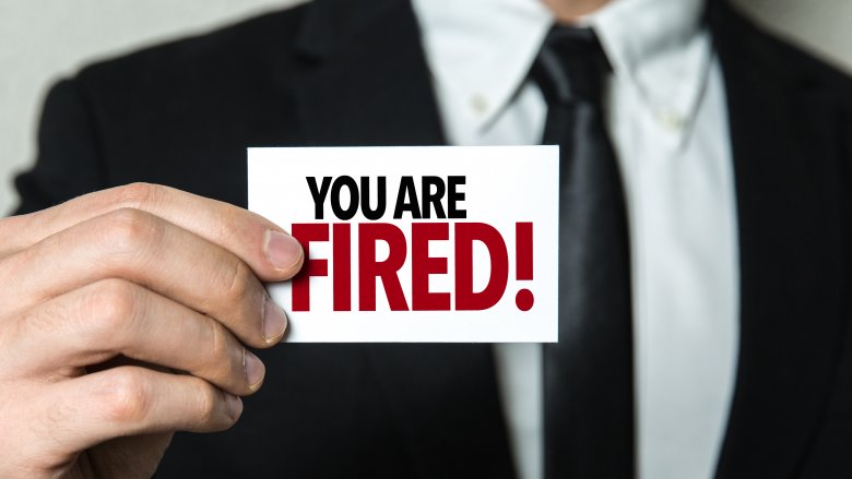 If you are fired