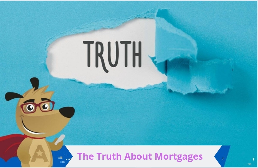 Truth About Mortgages